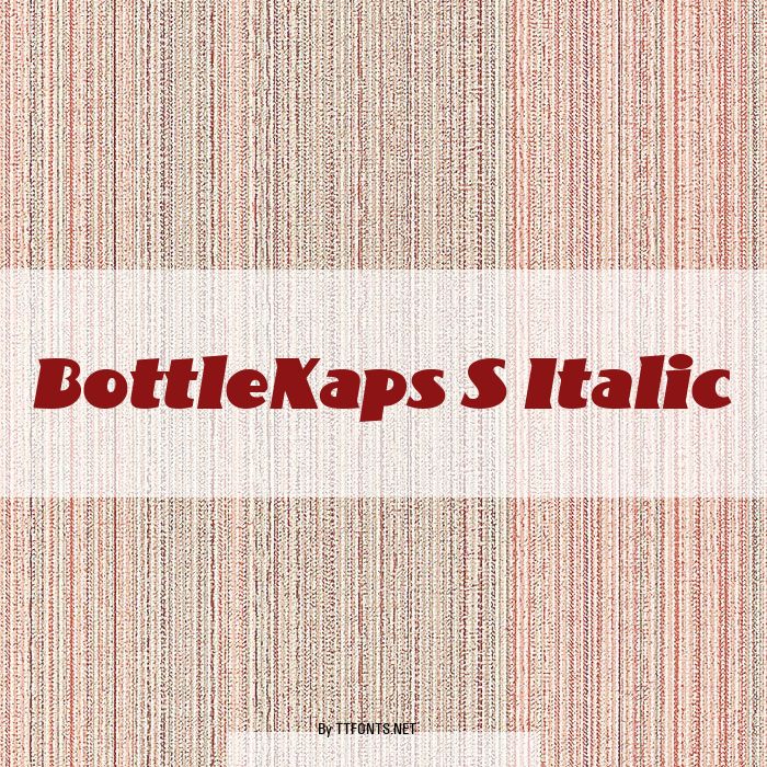 BottleKaps S Italic example
